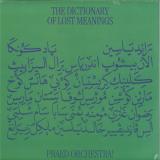 Praed Orchestra! - The Dictionary of Lost Meanings LP 2x12"