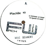 Mike Dehnert - Placide Ep
