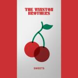 The Winston Brothers - Sweets LP