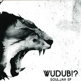 Wudub! - Souljah Ep