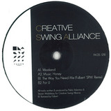 Creative Swing Alliance - Weekend Ep (+ Fulbert Remix)