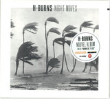 H-burns - Night Moves
