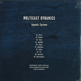 Multicast Dynamics - Aquatic System