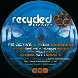Re Active & Flex - Give Me A Reason / Will I