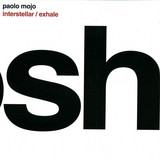 Paolo Mojo - Interstellar / Exhale