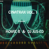 Howie B/ Jus Ed - Cinatrax  Vol 1