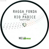 Ragga Fonda Aka Rio Padice - Kraptrapp Ep