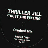 Thriller Jill - Trust The Feeling