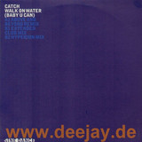 Catch - Walk On Water
