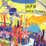 Man From Uranus - Alien Flowers