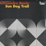 Alexandre Bazin - Sun Dog Trail