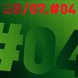 Platform B - 07. #04