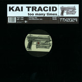 Kai Tracid - Too Many Times