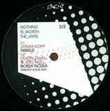 Jonas Kopp / Dustin Zahn & Joe Mull / Mike Parker - Nothing Is Worth The Hype