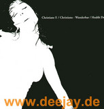 Christiane F - Wunderbar / Süchtig