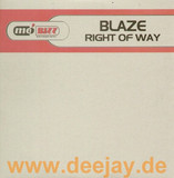 Blaze - Right Of Way