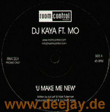 Dj Kaya Feat. Mo - U Make Me New / 1000 Days