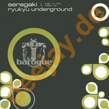 Seragaki - *1* Ryukyu Underground