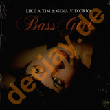Like A Tim - Bass Girl