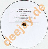 Mike Fleet - Let Me Be Your Fantasy