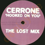 Cerrone - Hooked On You