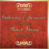Gateway Experience /  Rave Gan - Twin Freaks / Housy Hip Hop