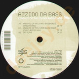 Azzido Da Bass - Knightz Of The Living Basshead