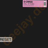 E-craig - Call It A Day