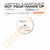 Aston Martinez - Put Your Hands Up