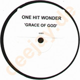 One Hit Wonder - Grace Of God