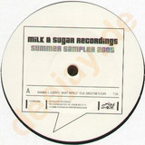Milk & Sugar - Summer Sampler 2005
