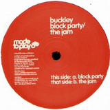 Buckley - Block Party / The Jam