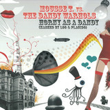 Mousse T Vs. The Dandy Warhols - Horny As A Dandy