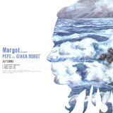 Margot Pres. Pepe - Autunno