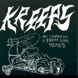 Kreeps - All I Wanna Do Is Break