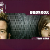 Bodyrox - Yeah Yeah
