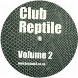 Club Reptile - *2*