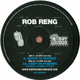 Rob Reng - Makin Ya Bounce
