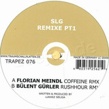 Slg - Remix Part 1