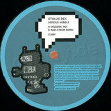 Stylus Rex - Serious Wobble