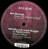 Mensah - Your Gf Likes It Ruff / Quad Bikes (delta Heavy Remix)