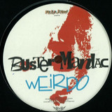 Buster Maniac - Weirdo