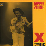 TAPPER ZUKIE - X IS WRONG LP
