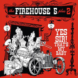 Firehouse Five Plus Two - Yes Sir! That's My Baby