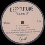 Deep Future - Fixations Ep