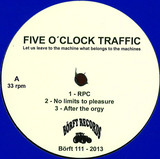 Five O'clock Traffic - Let Us Leave To The Machine What Belongs To The Machines