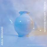 Abul Mogard & Rafael Anton Irisarri - Where Light Pauses in the Silence of the Sun