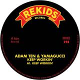 Adam Ten & Yamagucci - Keep Workin' (w/ Radio Slave Remix)