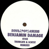 Benjamin Damage - 010x (truncate & Scntst Remixes)