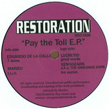 Eduardo De La Calle - Pay The Toll E.p
